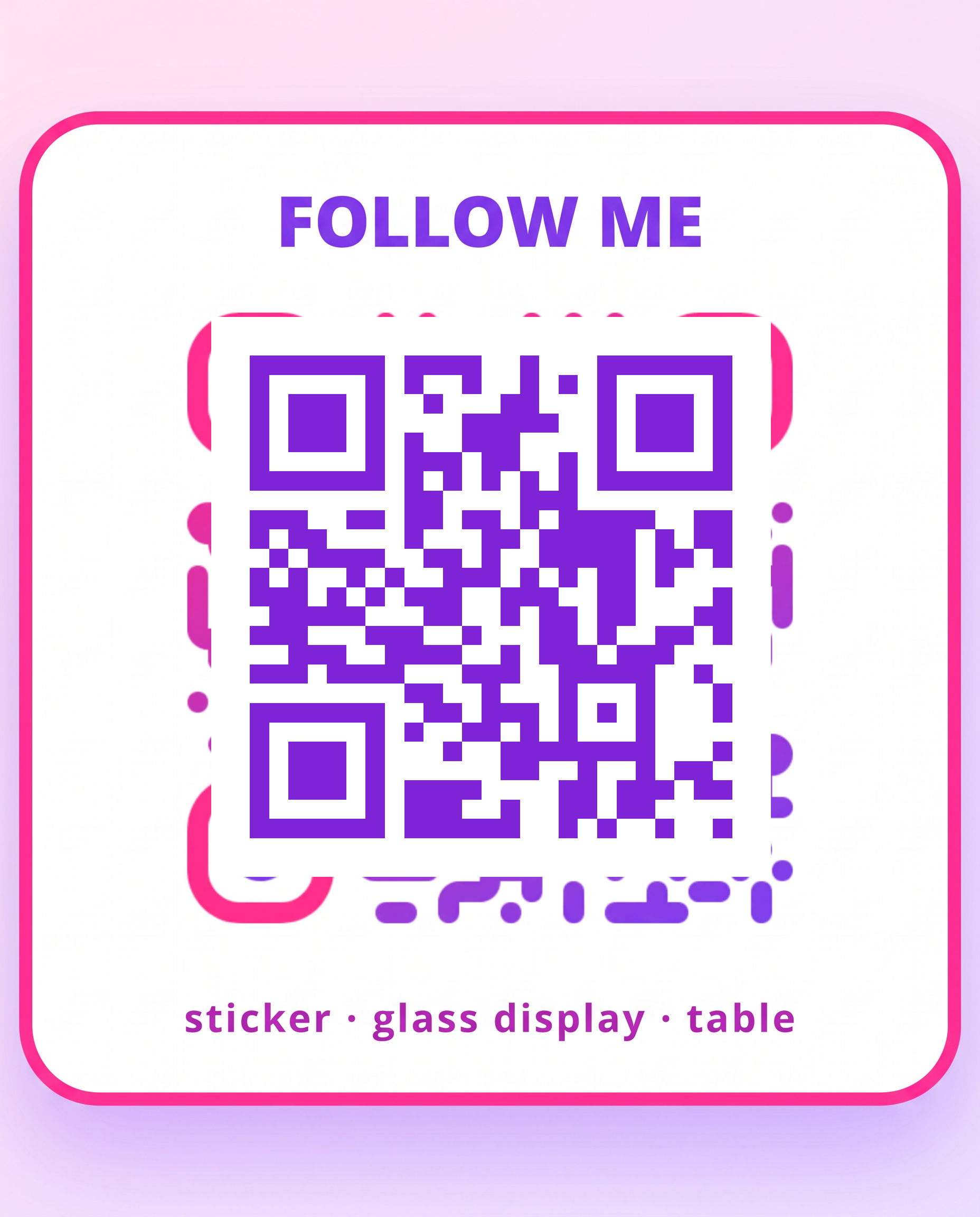 QR code with fuchsia to violet gradient inside a white sticker with a thick pink border and the word FOLLOW ME