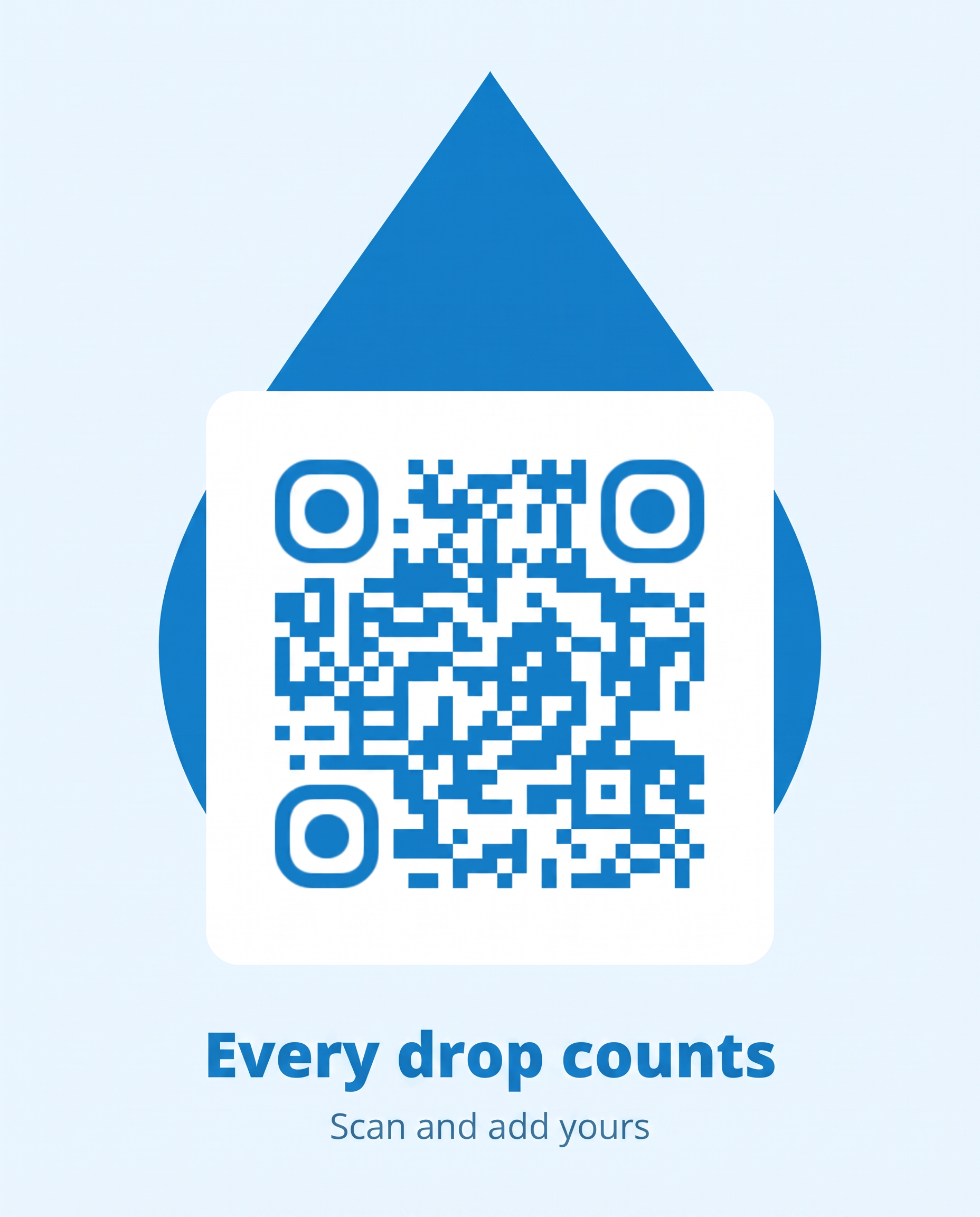 Blue QR code on a white card inside a giant blue water drop, with the text Every drop counts