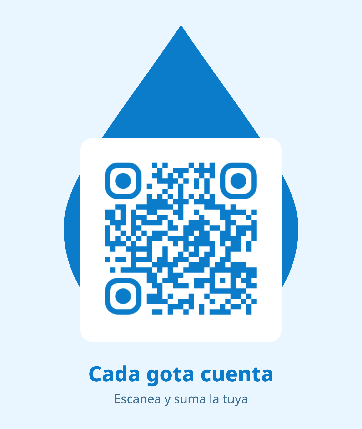 Código QR azul en una tarjeta blanca dentro de una gota de agua azul gigante, con el texto Cada gota cuenta