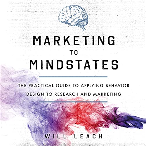 Marketing to mindsets book cover by Will Leach